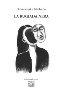 La Rugiada Nera Michelle Silversnake Books