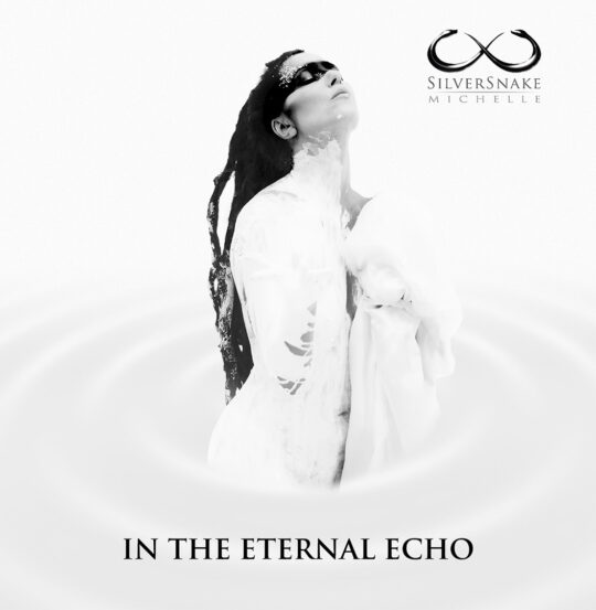 Silversnake Michelle In The Eternal Echo